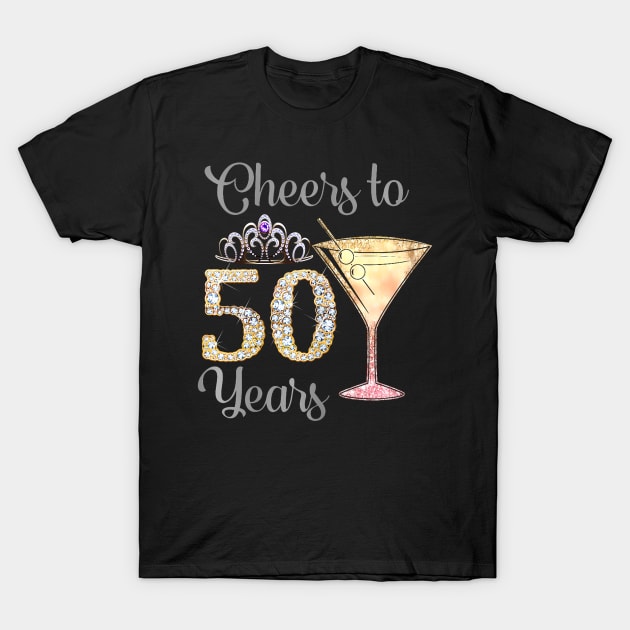 Funny Queen Princess Cheers To 50 Years Birthday Cute T-Shirt by Cortes1